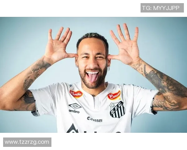 内马尔足球生涯精彩瞬间集锦回顾展现技术与风采